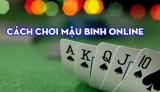 Cách chơi Mậu Binh Vip Pro không phải ai cũng biết